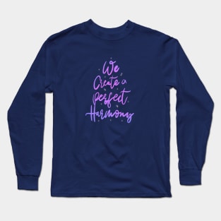 Perfect Harmony JulieAndThePhantoms Song Long Sleeve T-Shirt